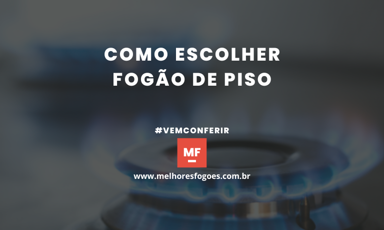 Capa do artigo: Como escolher Fogão de Piso