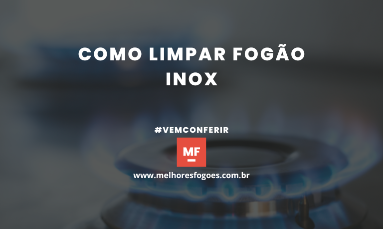 Capa do artigo: Como limpar Fogão Inox