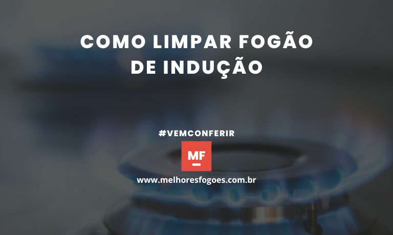 Como limpar Fogão de Indução