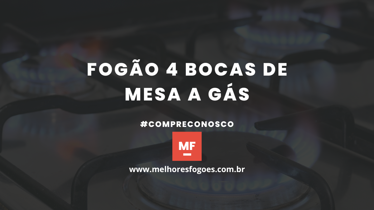 Fogão 4 Bocas de Mesa a Gás