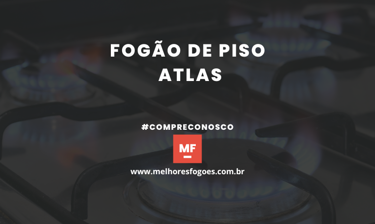 Fogão de Piso Atlas