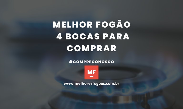 Melhor Fogão 4 bocas para Comprar