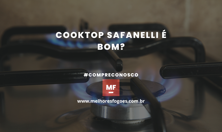 Capa do artigo: Cooktop Safanelli é bom? Descubra tudo sobre este eletrodoméstico versátil