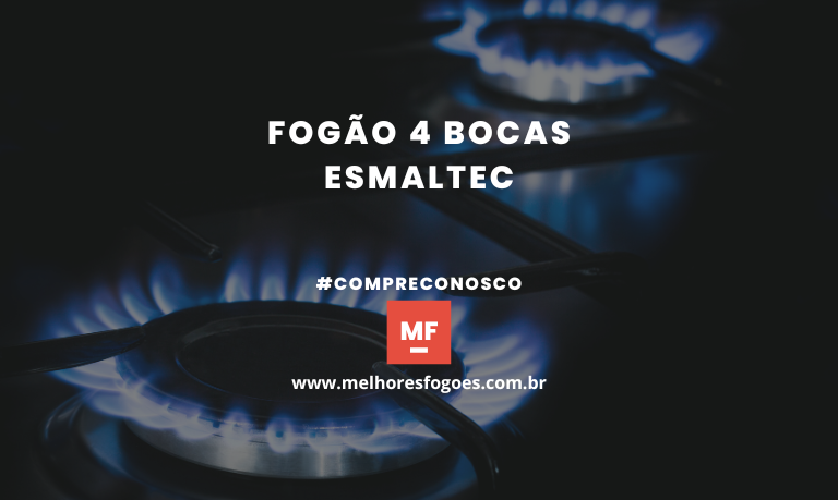 Fogão 4 bocas Esmaltec