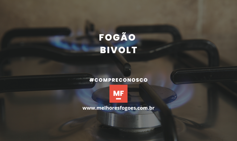 Fogão Bivolt