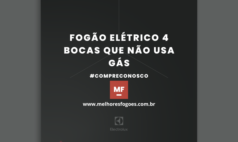 Fogão Elétrico 4 bocas que não usa Gás