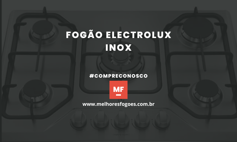 Fogão Electrolux Inox