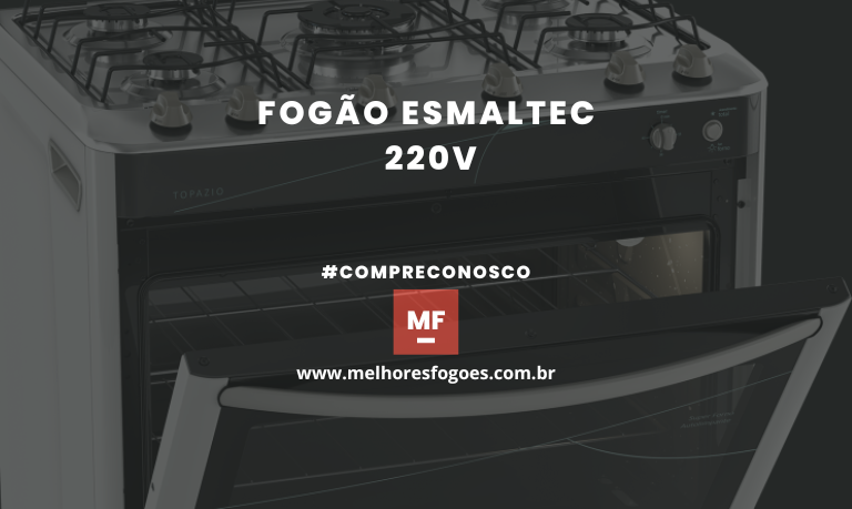 Fogão Esmaltec 220V