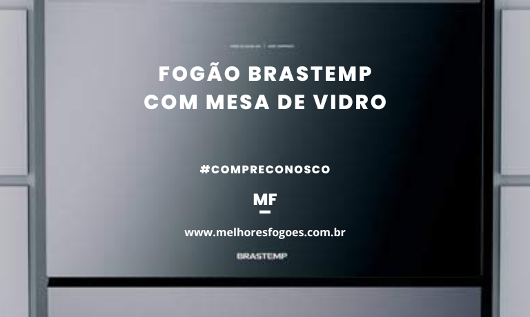 Fogão Brastemp Com Mesa de Vidro