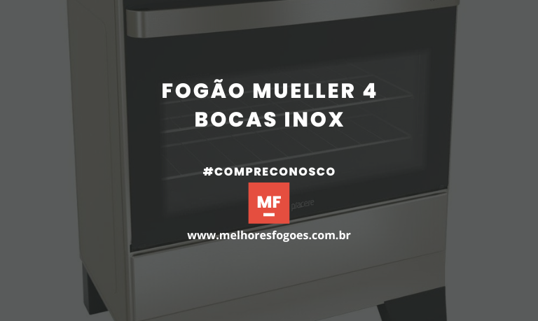 Fogão Mueller 4 Bocas Inox