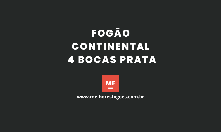 Fogão Continental 4 bocas Prata
