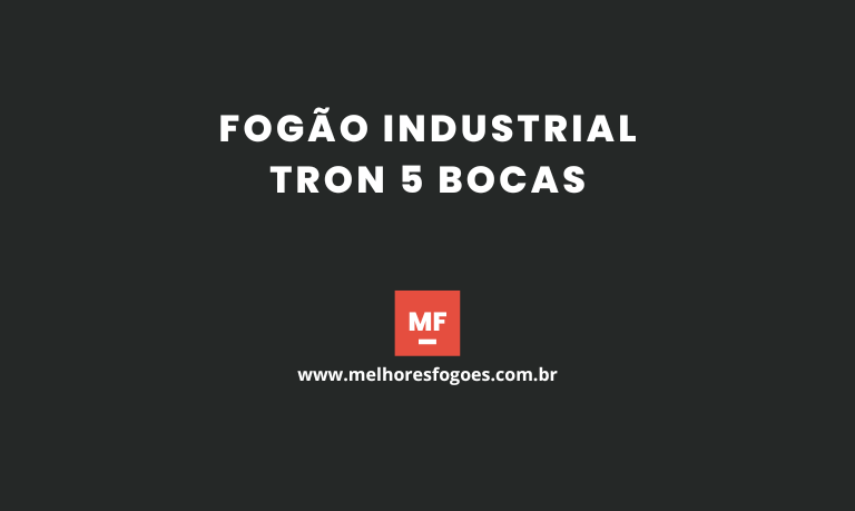 Fogão Industrial Tron 5 bocas