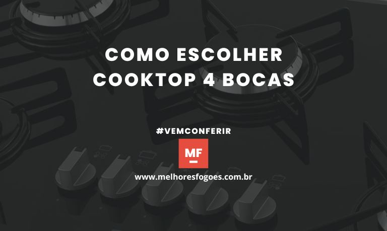 Como escolher cooktop 4 bocas