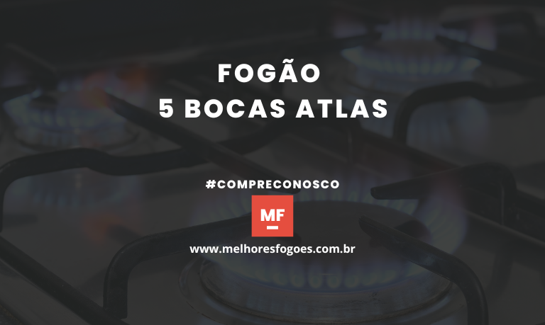 Fogão 5 Bocas Atlas