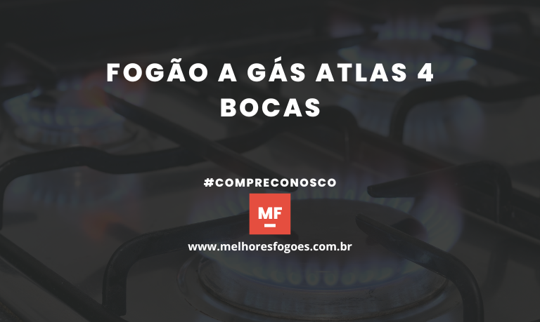 Fogão a Gás Atlas 4 bocas