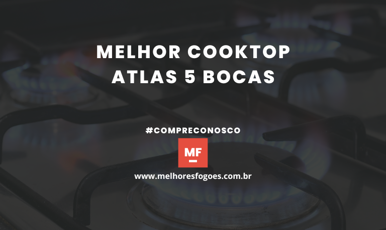 Melhor Cooktop Atlas 5 bocas