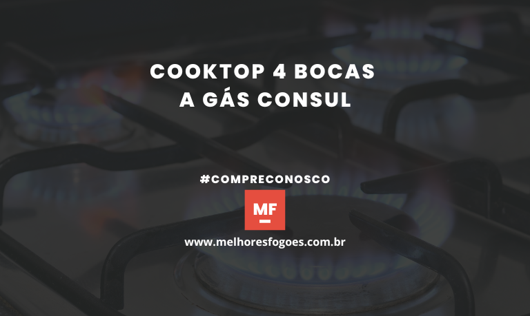 Cooktop 4 Bocas a Gás Consul