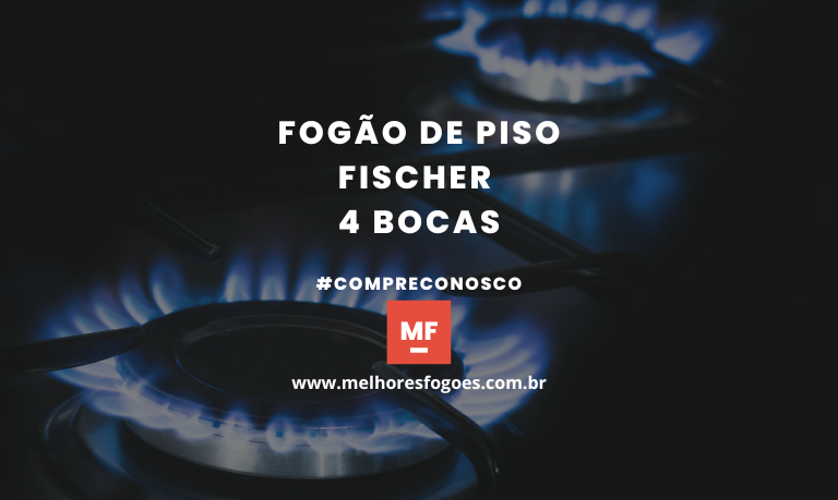 Fogão de Piso Fischer 4 Bocas