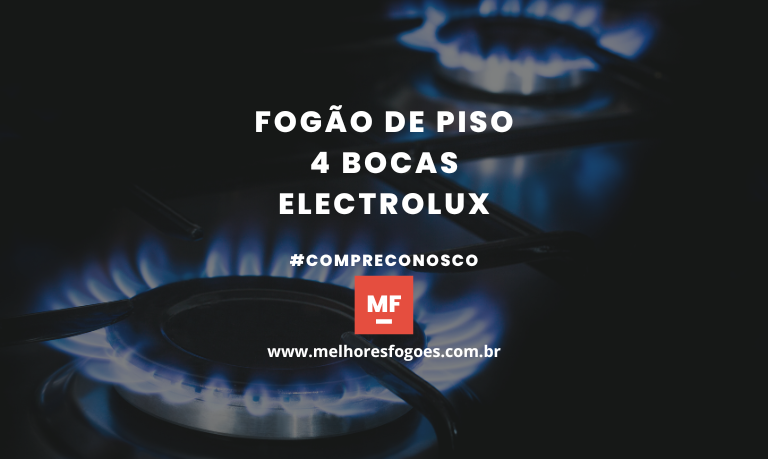 fogão de piso 4 bocas electrolux