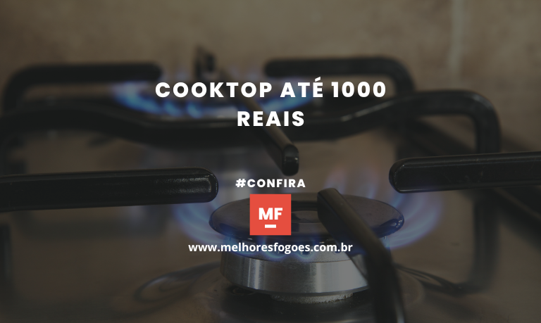 Cooktop Até 1000 Reais