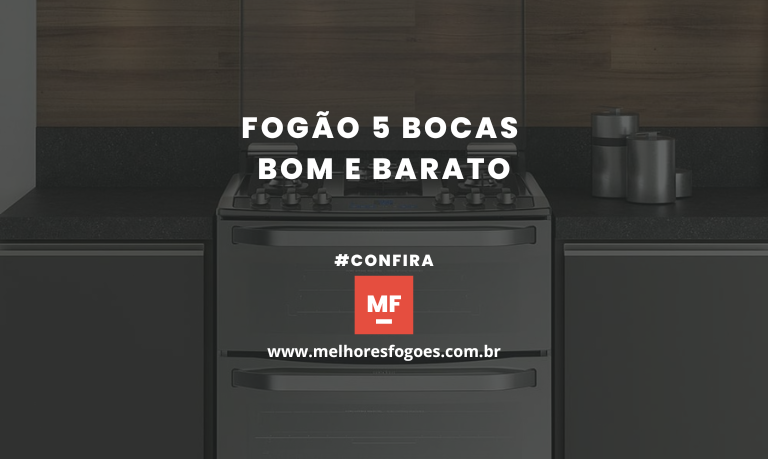 Fogão 5 bocas Bom e Barato