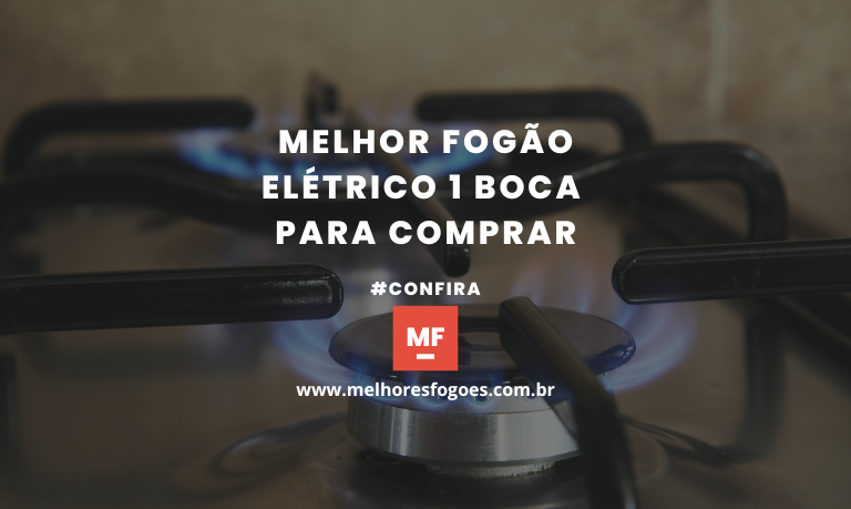 Melhor Fogão Elétrico 1 boca para Comprar