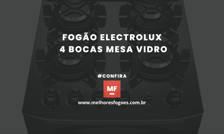 fogão electrolux 4 bocas mesa vidro