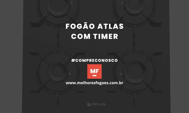 Fogão Atlas com timer