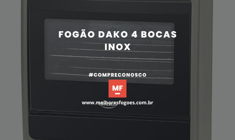 Fogão Dako 4 Bocas Inox