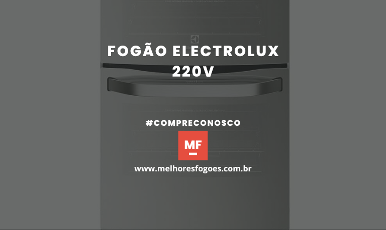 Fogão Electrolux 220V