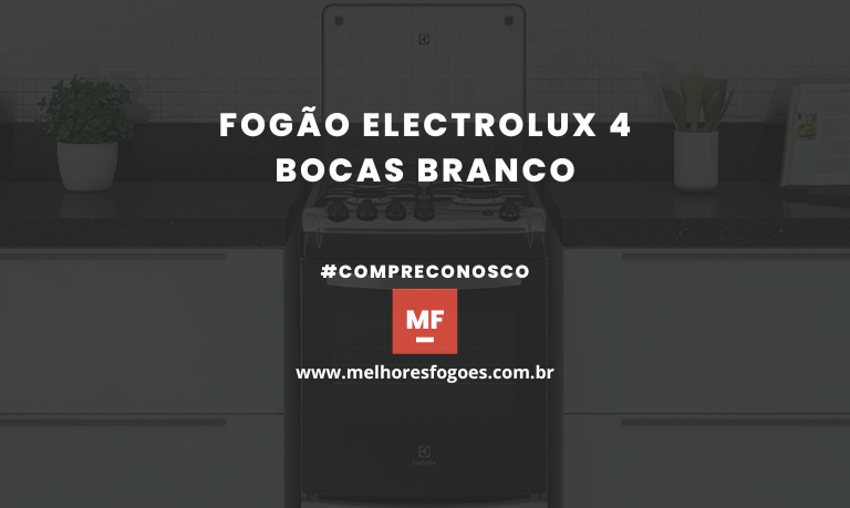 Fogão Electrolux 4 bocas Branco