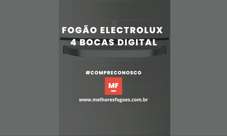 Fogão Electrolux 4 bocas Digital