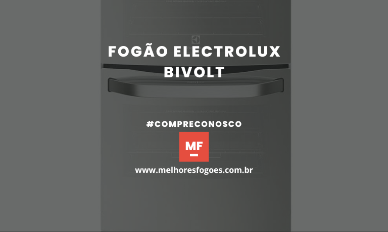 Fogão Electrolux Bivolt