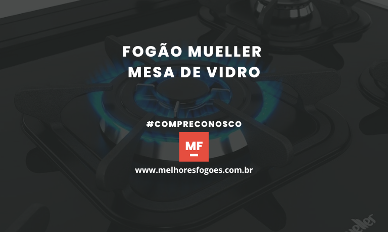 Fogão Mueller Mesa de Vidro