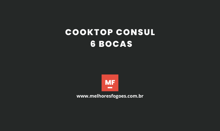 Cooktop Consul 6 bocas