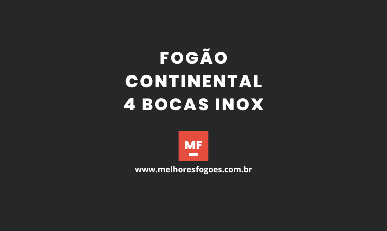 Fogão Continental 4 bocas Inox