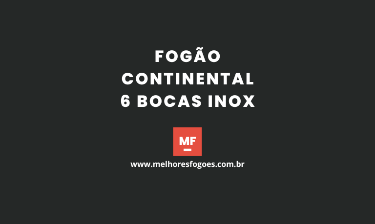 Fogão Continental 6 bocas Inox