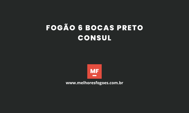 fogão 6 bocas Preto Consul